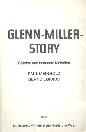 Glenn-Miller-Story (Medley): für Blasorchester&nbsp;&nbsp;Partitur und Stimmen&nbsp;&nbsp;
