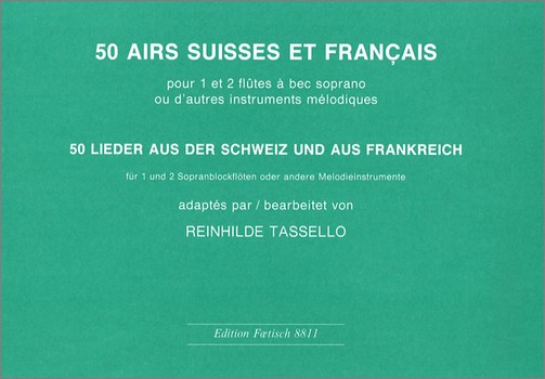 15 airs suisses et francais  pour 1-2 flutes à bec soprano  