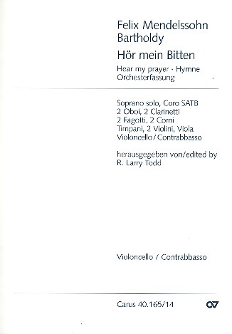 Hör mein Bitten in der Orchesterfassung&nbsp;&nbsp;für Sopran, chor und Orchester&nbsp;&nbsp;Cello/Bass