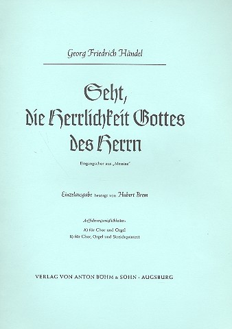 Seht die Herrlichkeit Gottes&nbsp;&nbsp;für Chor und Orgel (Streicher)&nbsp;&nbsp;Partitur (= Orgel) (dt)