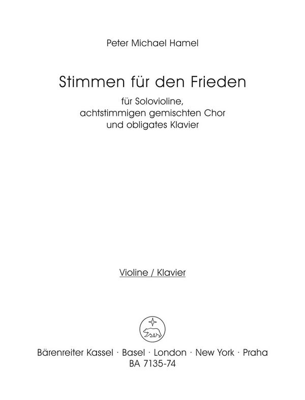 STIMMEN FUER DEN FRIEDEN FUER&nbsp;&nbsp;SSAATTBB CHOR, VIOLINE UND KLAVIER,&nbsp;&nbsp;1982        VIOLINE/KLAVIER