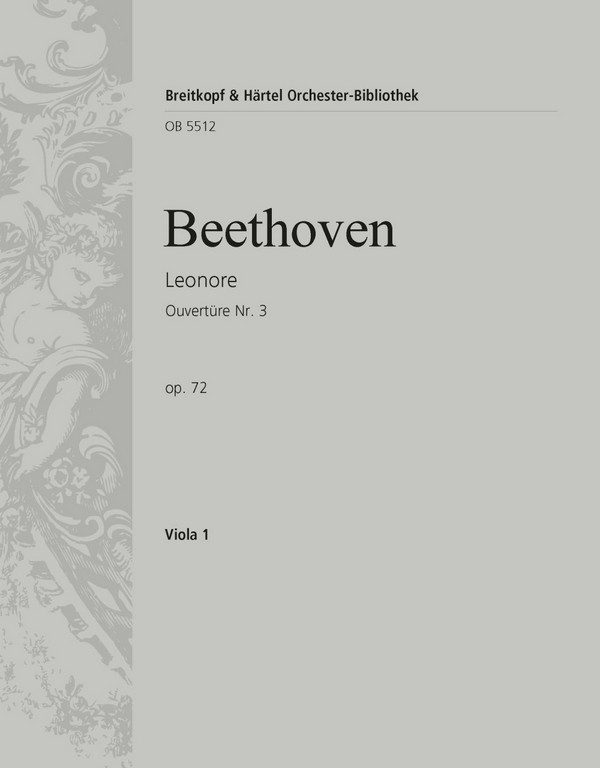 Ouvertüre Nr.3 zur Oper Leonore op.72&nbsp;&nbsp;für Orchester&nbsp;&nbsp;Viola