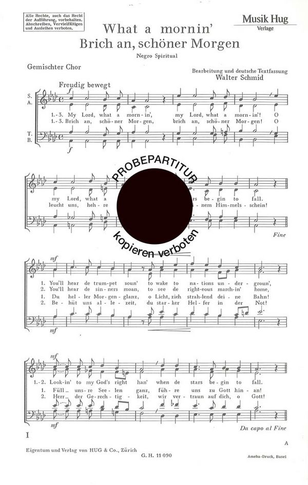 BRICH AN, SCHOENER MORGEN = WHAT A&nbsp;&nbsp;MORNING FUER SATB CHOR&nbsp;&nbsp;PARTITUR (DT/EN)
