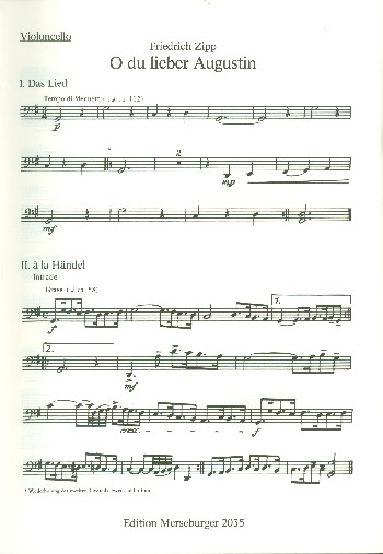 O du lieber Augustin Metamorphosen&nbsp;&nbsp;eines Gassenhauers für Streichquartett&nbsp;&nbsp;Violoncello