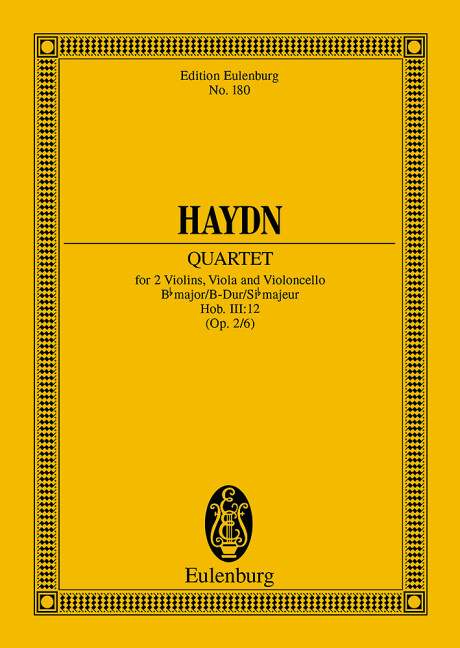 Streichquartett B-Dur op.2,6 Hob.III:12&nbsp;&nbsp;für Streichquartett&nbsp;&nbsp;Studienpartitur