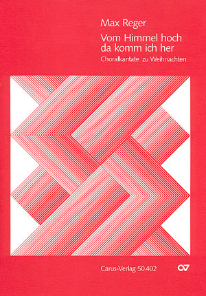 Vom Himmel hoch da komm ich her&nbsp;&nbsp;Kantate für Soli (SATB) und Frauenchor,&nbsp;&nbsp;Gemeinde, 2 Violinen und Orgel,    Partitur