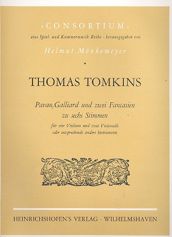 Pavan, Galliard und 2 Fantasien  zu 6 Stimmen (4 Violinen, 2 Violoncelli)  Partitur