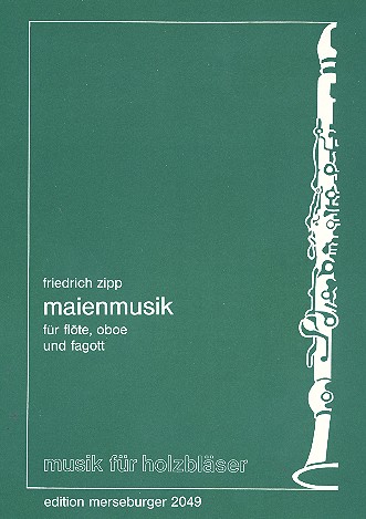 Maienmusik für Flöte, Oboe und&nbsp;&nbsp;Fagott,   Stimmen&nbsp;&nbsp;