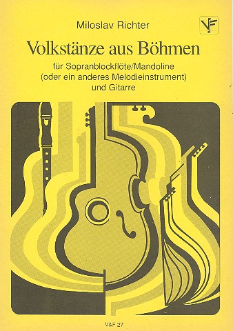 Volkstänze aus Böhmen für&nbsp;&nbsp;Sopranblockflöte / Mandoline und Gitarre&nbsp;&nbsp;