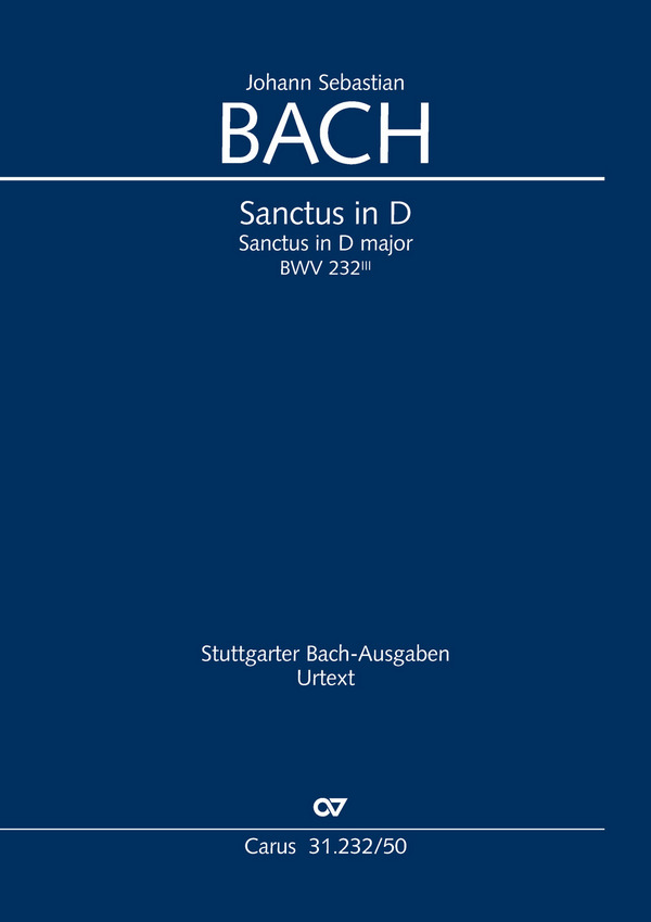SANCTUS D-DUR AUS DER H-MOLL-MESSE&nbsp;&nbsp;BWV232,3  FUER GEM CHOR (SSSATB) UND&nbsp;&nbsp;ORCHESTER,  PARTITUR