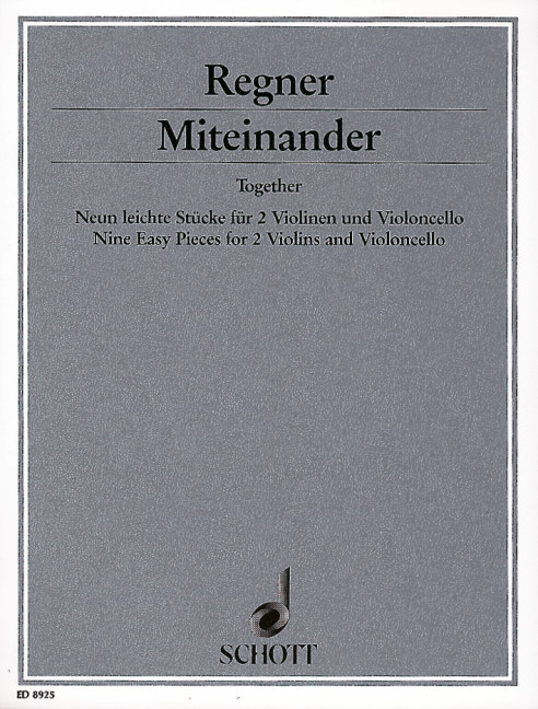 Miteinander&nbsp;&nbsp;für 2 Violinen und Violoncello&nbsp;&nbsp;Spielpartitur