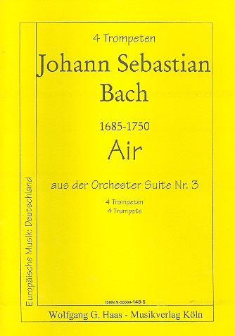 Air aus der Orchestersuite Nr.3&nbsp;&nbsp;für 4 Trompeten&nbsp;&nbsp;Partitur und Stimmen