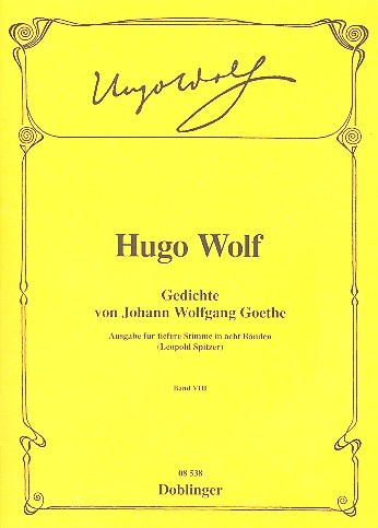 Gedichte von Johann Wolfgang von&nbsp;&nbsp;Goethe Band 8  für tiefere Singstimme&nbsp;&nbsp;und Klavier