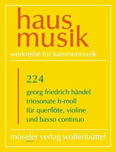 Triosonate h-Moll&nbsp;&nbsp;für Flöte (Violine), Violine und Bc&nbsp;&nbsp;