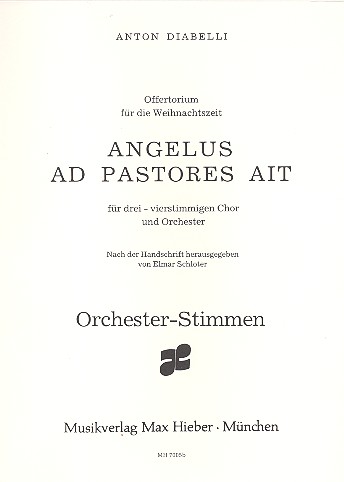 Angelus ad pastores ait Offertorium  für 3-4stg. Chor und Orchester  Orchesterstimmen