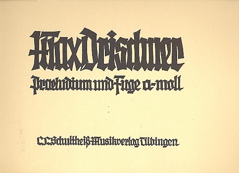 Präludium und Fuge a-Moll  für Orgel  