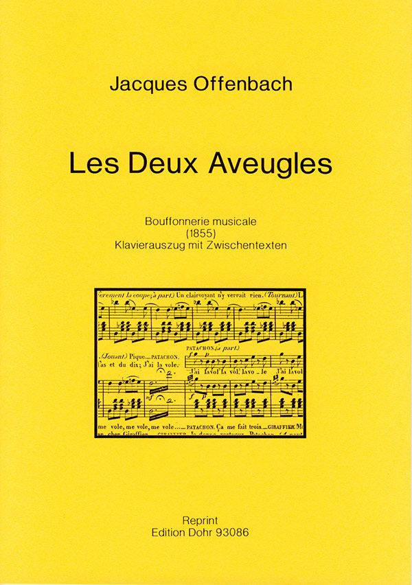 LES DEUX AVEUGLES BOUFFONNERIE&nbsp;&nbsp;MUSICALE,  KLAVIERAUSZUG MIT&nbsp;&nbsp;ZWISCHENTEXTEN