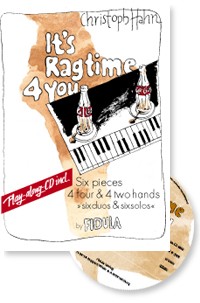 It's Ragtime 4 you (+CD)&nbsp;&nbsp;6 Pieces for 4 and 2 Hands&nbsp;&nbsp;(2 Fassungen)