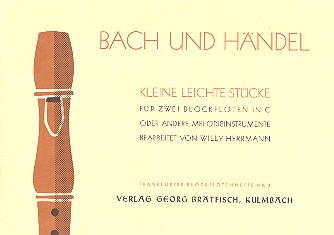 Bach und Händel - Kleine leichte Stücke  für 2 Blockflöten in C  