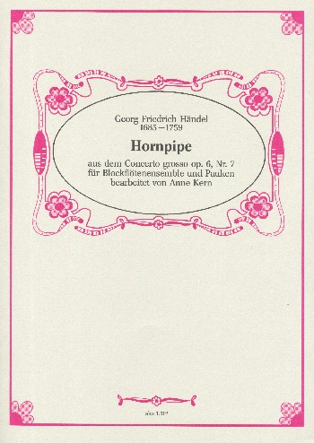 Hornpipe aus dem Concerto grosso op.6,7  für 4 Blockflöten (SATB) und Pauke  Partitur und Stimmen