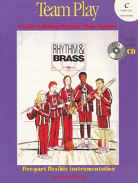 Rhythm and Brass Team Play (+Playalong-CD,&nbsp;&nbsp;edition for C instruments) for 5 part flexible instruments&nbsp;&nbsp;score