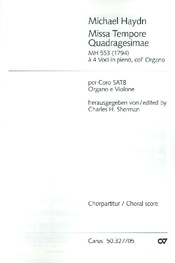 Missa tempore quadragesimae MH553&nbsp;&nbsp;für gem Chor, Orgel und Violone&nbsp;&nbsp;