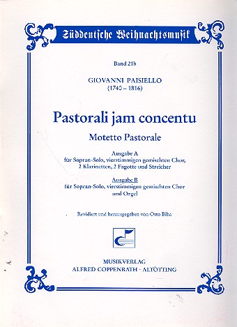 Pastorali jam concentu Motetto pastorale Ausgabe B  für Sopran und Chor  Orgel