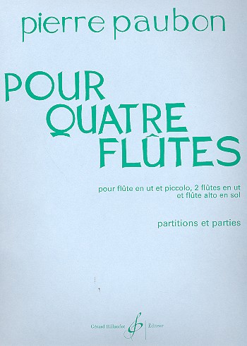 POUR QUATRE FLUTES POUR FLUTE EN&nbsp;&nbsp;UT ET PICCOLO, 2 FLUTES EN UT ET FLUTE&nbsp;&nbsp;ALTO EN SOL