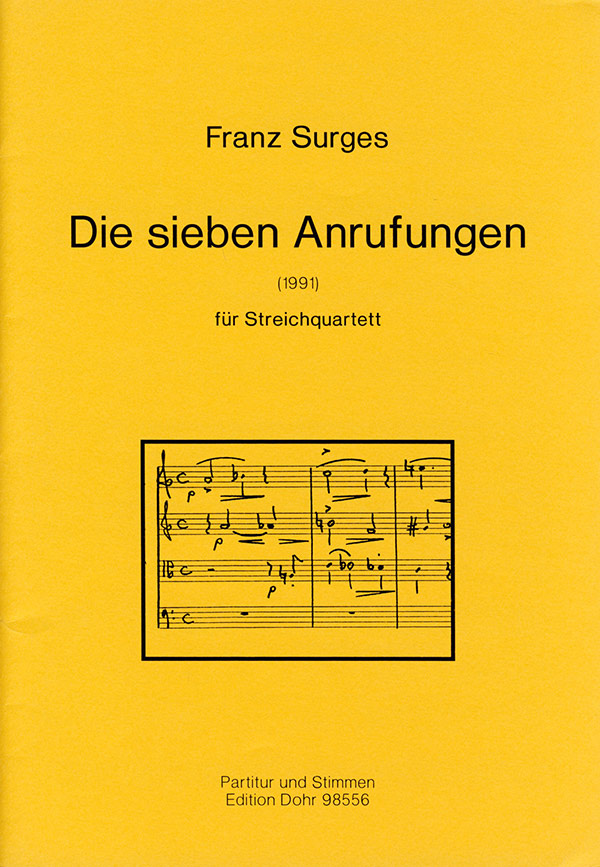 DIE SIEBEN ANRUFUNGEN FUER  STREICHQUARTETT,  PARTITUR+STIMMEN  (1991)