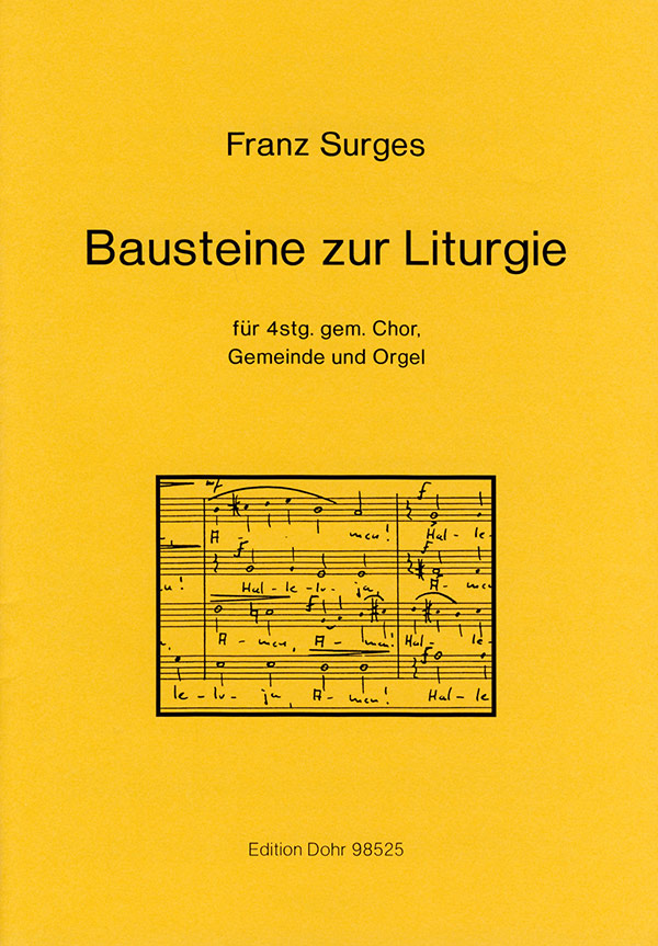 Bausteine zur Liturgie für gem  Chor, Gemeinde und Orgel  Partitur (1992-97)