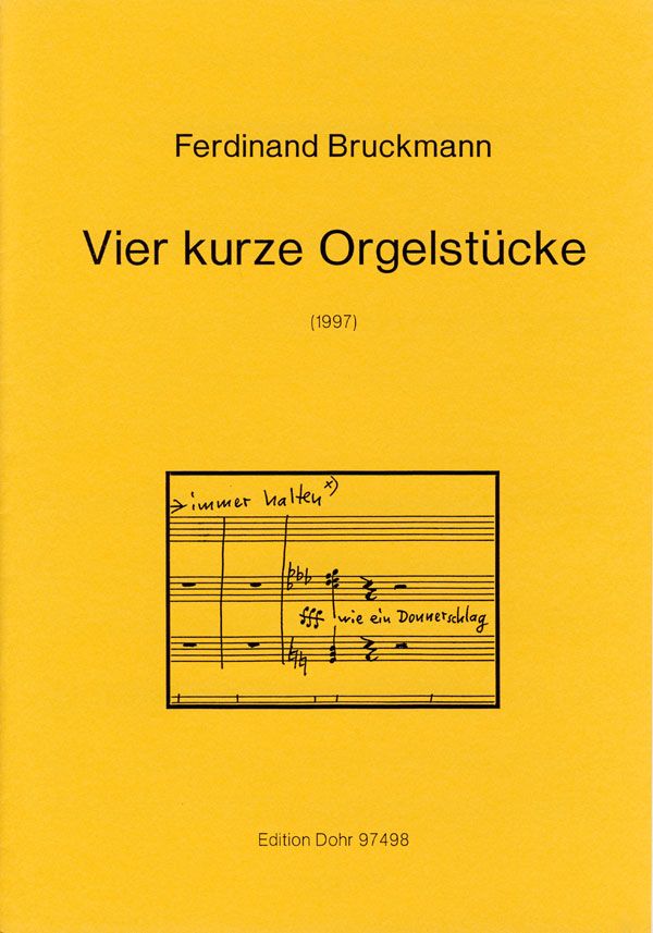 4 kurze Orgelstücke (1997)    