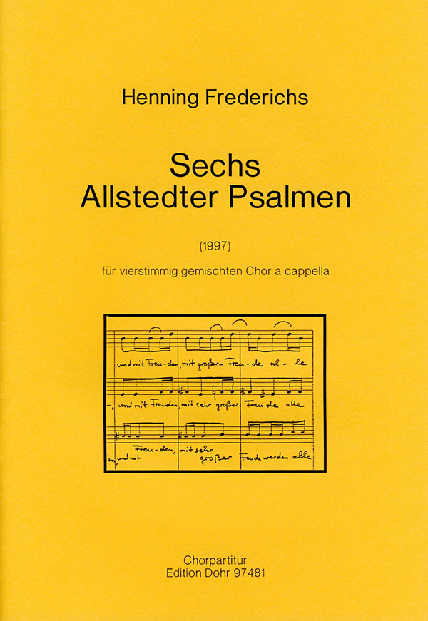 6 Allstedter Psalmen (1997)  für gem Chor a cappella  Partitur