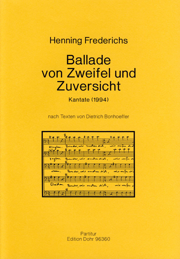 Ballade von Zweifel und Zuversicht Kantate  für Soli (S/Bar), gem Chor, Oboe, Klavier, Streicher  Partitur