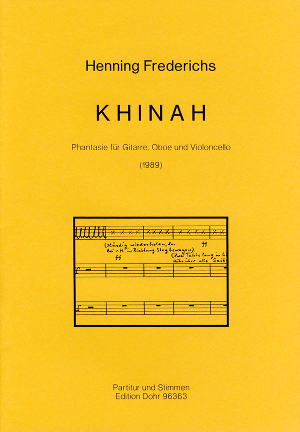 Khinah (1989) Fantasie  für Gitarre, Oboe und Violoncello  Partitur und Stimmen
