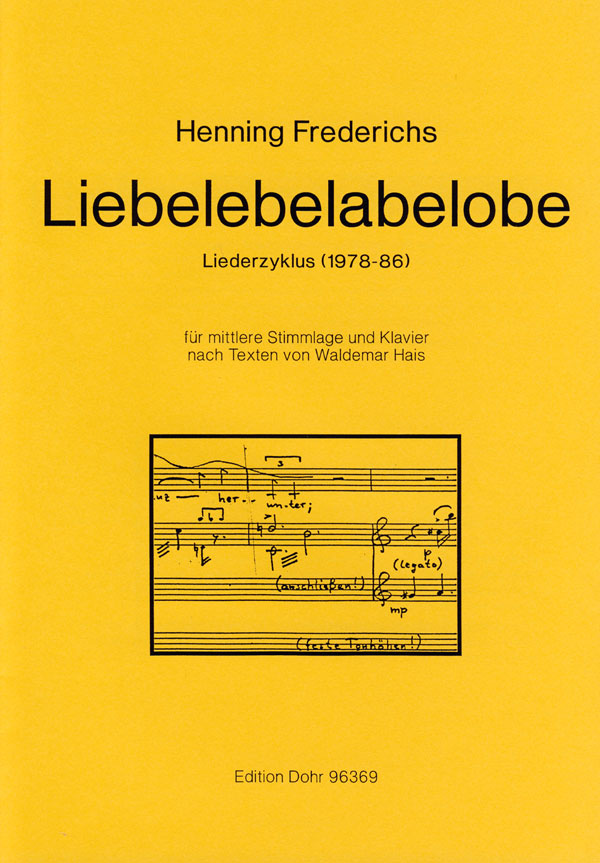 Liebelebelabelobe Liederzyklus  für mittlere Singstimme und  Klavier (1978-86)