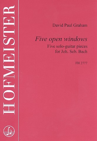 5 Open windows for guitare  pieces for joh. seb. bach  