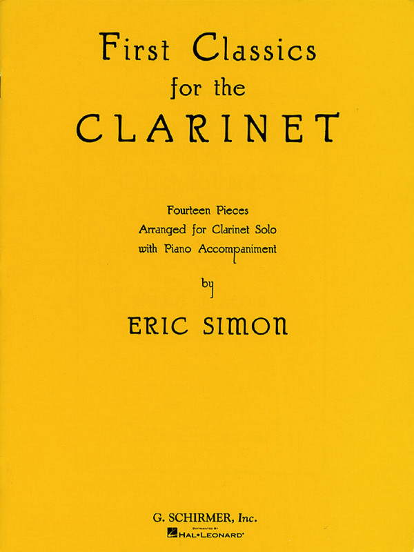 First Classics for the Clarinet&nbsp;&nbsp;14 pieces for clarinet and piano&nbsp;&nbsp;
