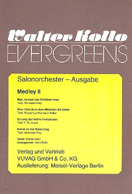 Walter-Kollo-Evergreens Medley 2  für Salonorchester  