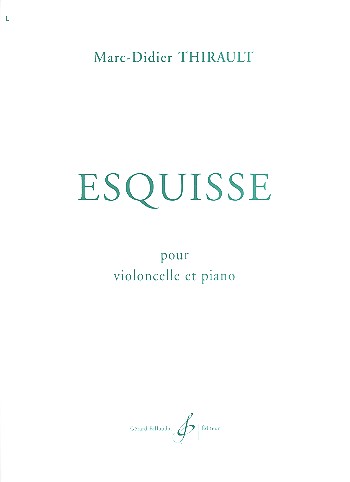 Esquisse&nbsp;&nbsp;pour violoncelle et piano&nbsp;&nbsp;