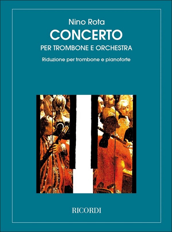 Concerto per trombone e orchestra  per trombone e pianoforte  