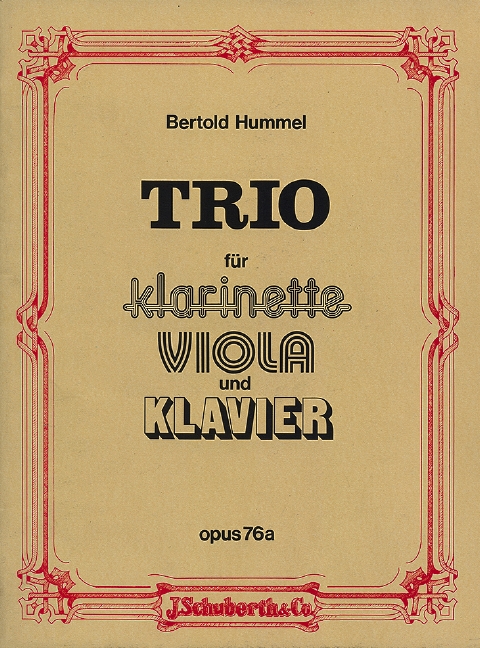 Trio op. 76a&nbsp;&nbsp;für Klarinette, Viola und Klavier&nbsp;&nbsp;Partitur und Stimmen