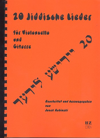 20 Jiddische Lieder  für Violoncello und Gitarre  