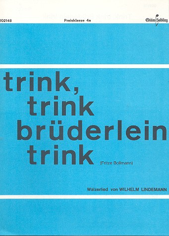 Trink trink Brüderlein trink&nbsp;&nbsp;Walzerlied für Akkordeon&nbsp;&nbsp;