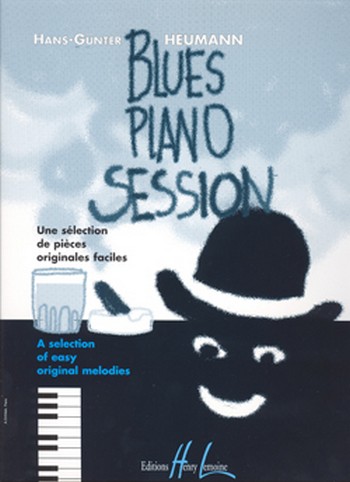 Blues Piano Session: Un selection  de pièces originales faciles  