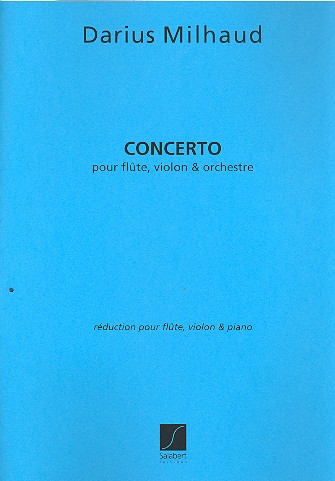 Concerto pour flûte, violon et&nbsp;&nbsp;orchestre pour flûte, violon et&nbsp;&nbsp;piano