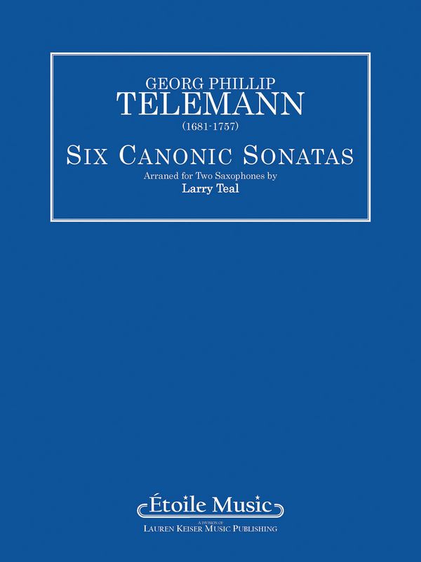 6 canonic Sonatas op.5 TWV40:118-123&nbsp;&nbsp;for 2 saxophones (same tune),  score&nbsp;&nbsp;
