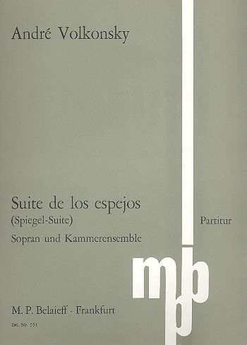 Suite de los espejos&nbsp;&nbsp;für Sopran, Fl, Vl, Git, Schlz und Orgel&nbsp;&nbsp;Partitur