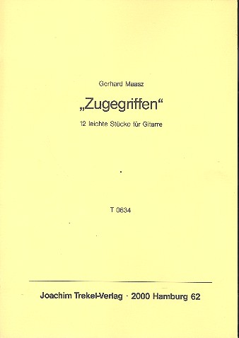 Zugegriffen - 12 leichte Stücke  für Gitarre  