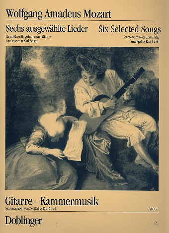 6 ausgewählte Lieder  für mittlere Singstimme und Gitarre  