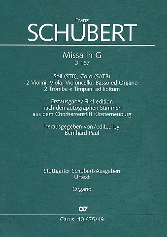 Missa G-Dur D167 für Soli (STB),&nbsp;&nbsp;Chor und Orchester&nbsp;&nbsp;Orgel